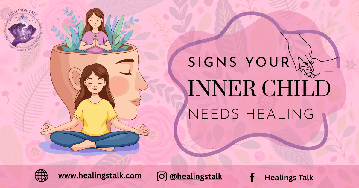 Signs Your Inner Child Needs Healing